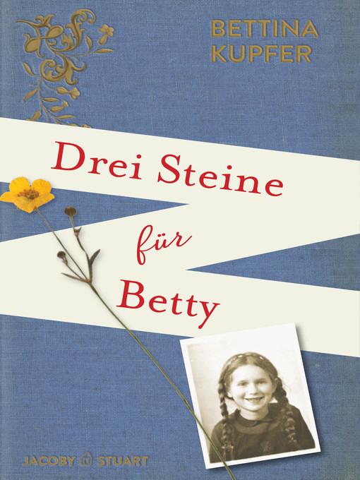 Title details for Drei Steine für Betty by Bettina Kupfer - Available